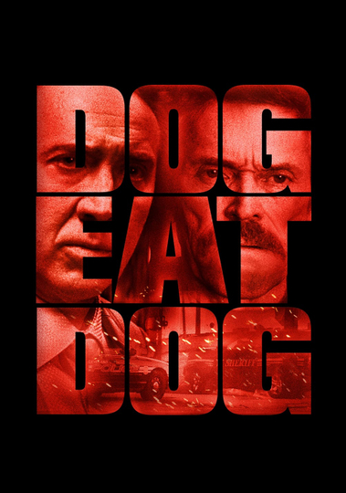 Dog Eat Dog Poster