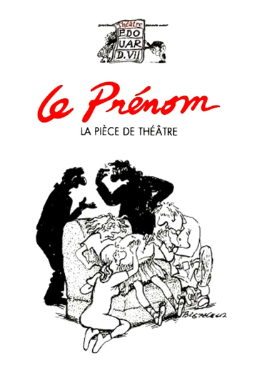 Le Prénom  la pièce de théâtre