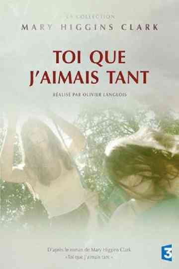 Toi que jaimais tant poster