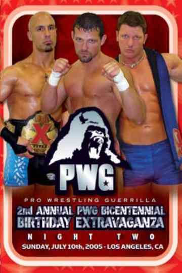 PWG 2nd Annual Bicentennial Birthday Extravaganza  Night Two Poster
