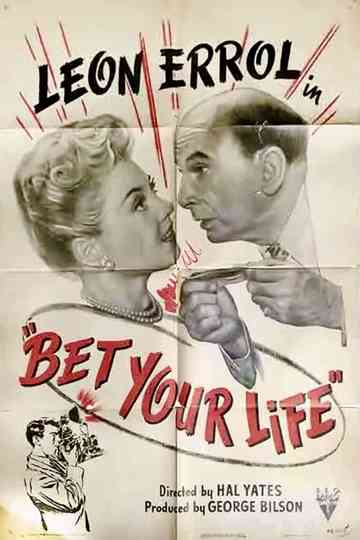 Bet Your Life Poster