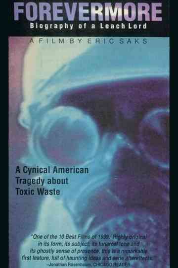 Forevermore: Biography of a Leach Lord Poster