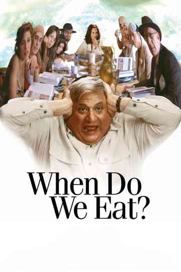 When Do We Eat Poster