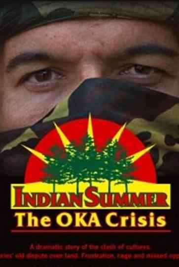 Indian Summer: The Oka Crisis Poster