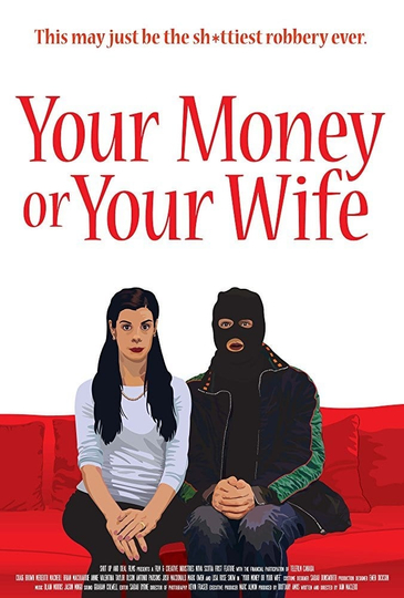 Your Money or Your Wife