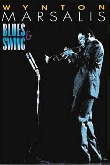 Wynton Marsalis - Blues & Swing Poster