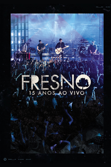 Fresno 15 Anos  ao Vivo