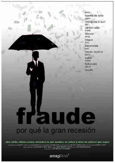 Fraude. Por qué la gran recesión Poster