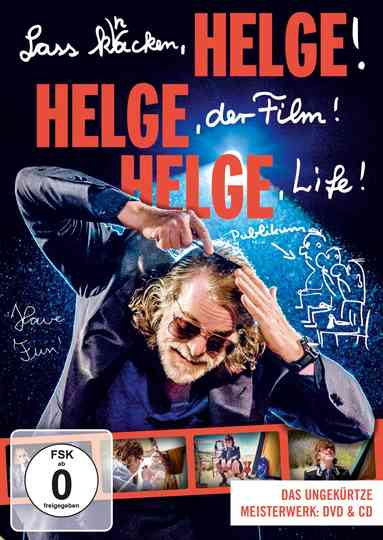 Lass knacken, HELGE, HELGE, der Film! HELGE Life! Poster