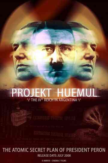 Projekt Huemul The IVth Reich in Argentina Poster