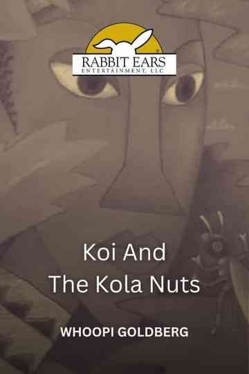 Rabbit Ears - Koi and the Kola Nuts Poster