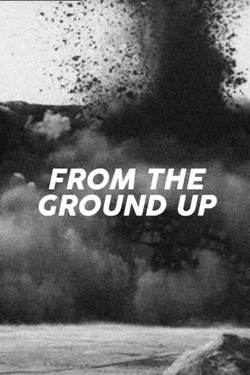 From the Ground Up Poster