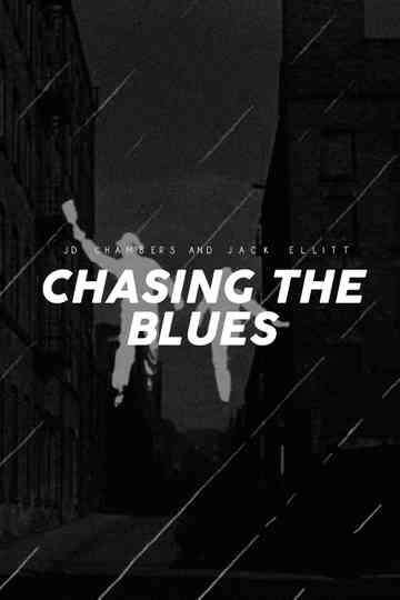 Chasing the Blues Poster