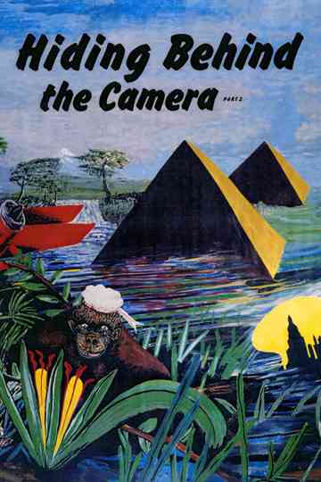 Hiding Behind the Camera, Part 2 Poster