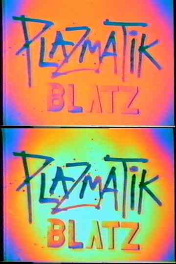 Plazmatic Blatz Poster