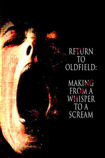 Return to Oldfield Making from a Whisper to a Scream Poster