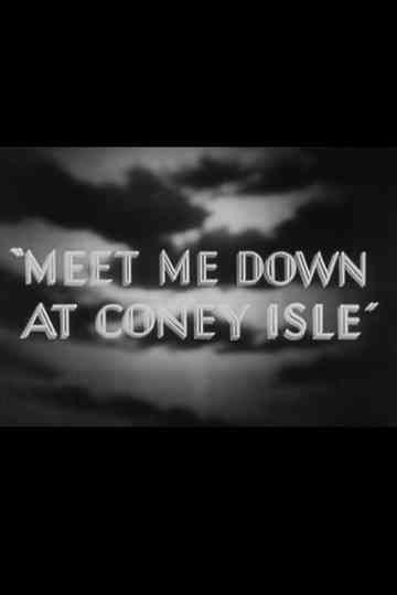 Meet Me Down at Coney Isle Poster