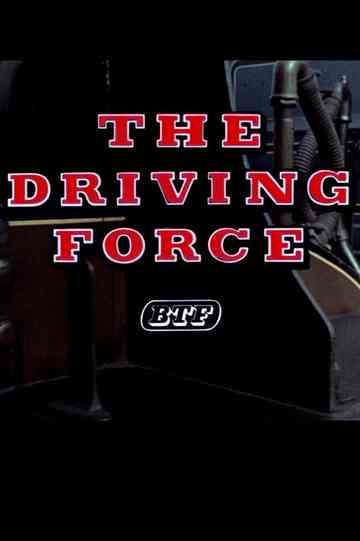 The Driving Force Poster