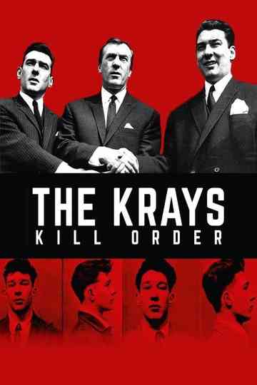 The Krays Kill Order poster