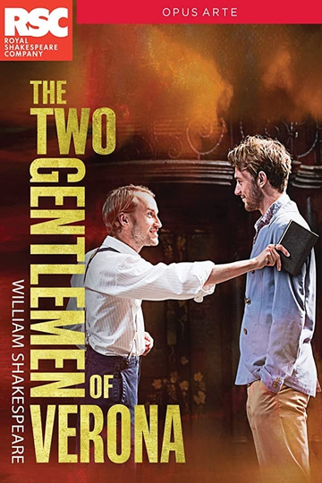 Royal Shakespeare Company The Two Gentlemen of Verona