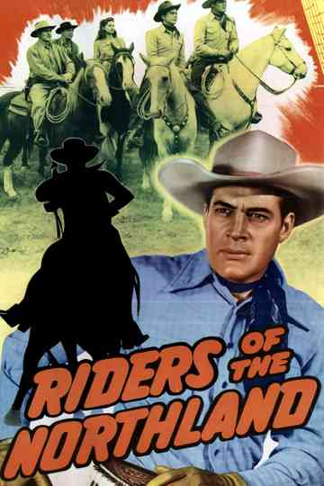 Riders of the Northland Poster