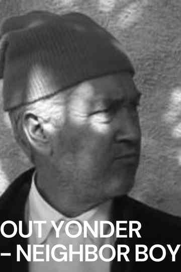 Out Yonder — Neighbor Boy poster