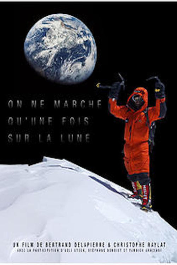 On ne marche quune fois sur la lune