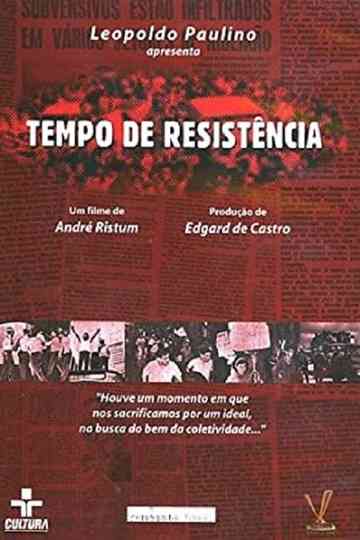 Tempo de Resistência Poster