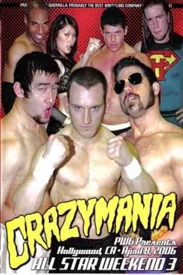 PWG: All Star Weekend 3 - Crazymania - Night One Poster