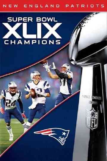 Super Bowl XLIX Champions: New England Patriots Poster