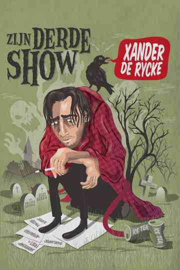 Xander De Rycke: His third show Poster