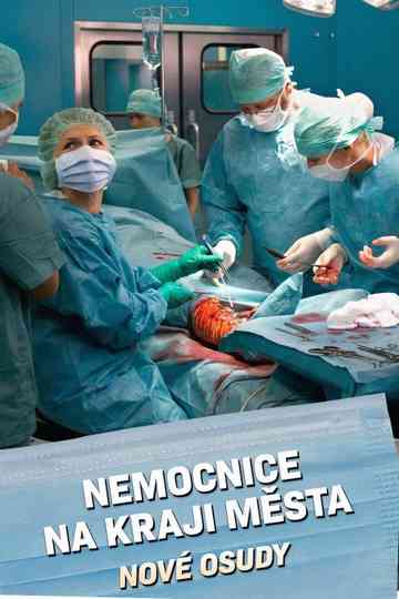 Hospital on the Edge of Town - The New Generation Poster