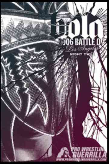 PWG 2006 Battle of Los Angeles  Night Two Poster