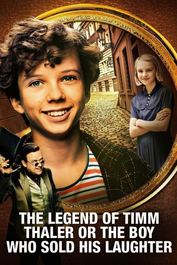 The Legend of Timm Thaler or The Boy Who Sold His Laughter