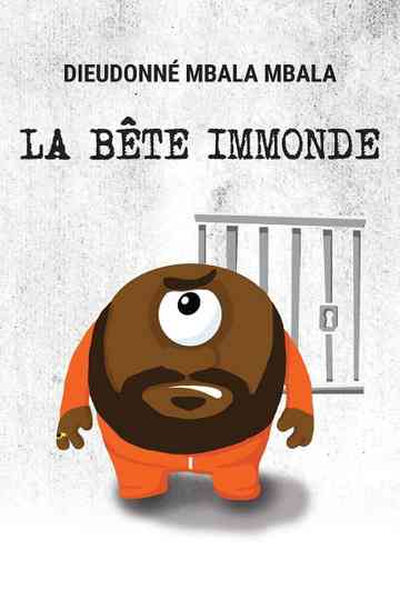 Dieudonné - La Bête immonde Poster
