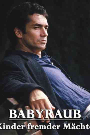 Babyraub  Kinder fremder Mächte Poster