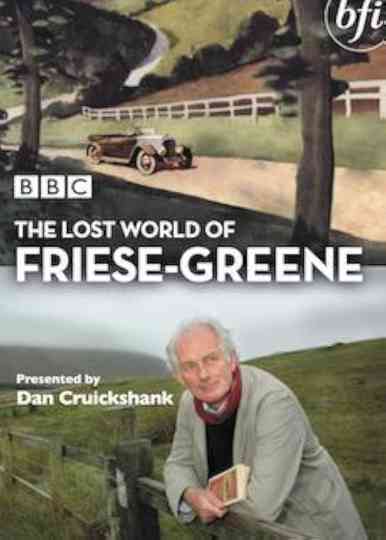 The Lost World of Friese-Greene Poster