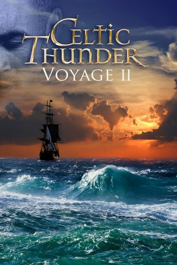 Celtic Thunder  Voyage II