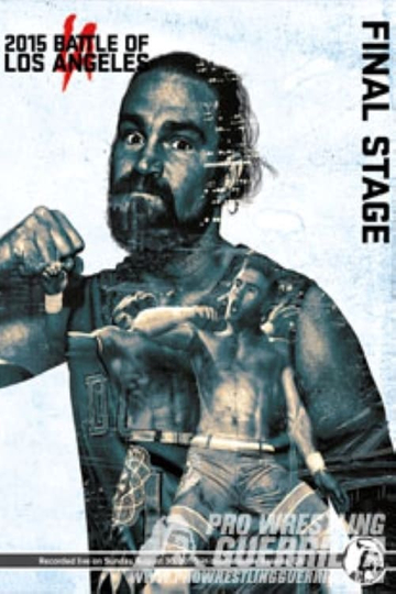 PWG 2015 Battle of Los Angeles  Final Stage