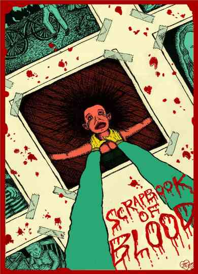 Scrapbook of Blood Poster