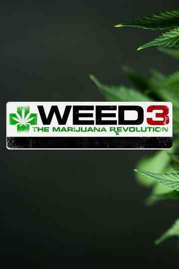 Weed 3 The Marijuana Revolution Poster