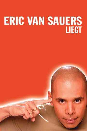 Eric van Sauers: Liegt Poster