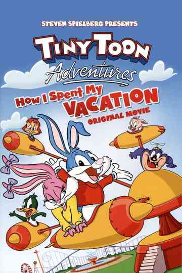 Tiny Toon Adventures: How I Spent My Vacation Poster