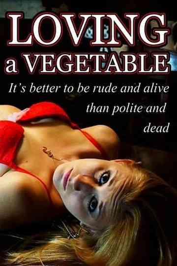 Loving a Vegetable Poster