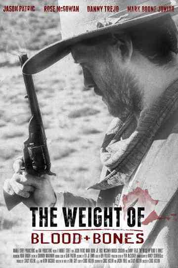 The Weight of Blood and Bones Poster