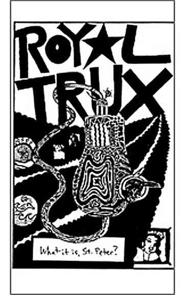What Is Royal Trux Poster