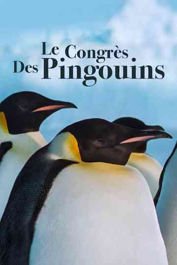 The Congress of Penguins Poster