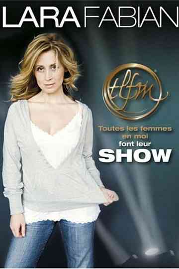 Lara Fabian  Tlfm font leur show Poster