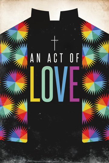 An Act of Love Poster