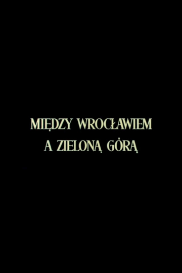 Between Wrocław and Zielona Góra